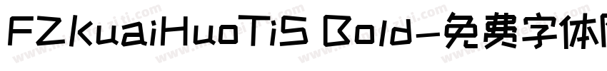 FZKuaiHuoTiS Bold字体转换